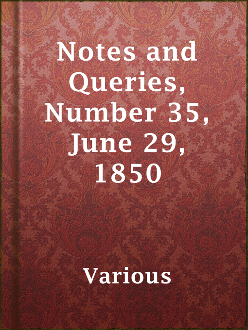 Title details for Notes and Queries, Number 35, June 29, 1850 by Various - Available